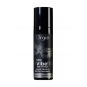 Гель для массажа ORGIE Sexy Vibe High Voltage с эффектом вибрации - 15 мл. - ORGIE - купить с доставкой в Архангельске