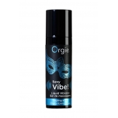 Гель для массажа ORGIE Sexy Vibe Liquid Vibrator с эффектом вибрации - 15 мл. - ORGIE - купить с доставкой в Архангельске