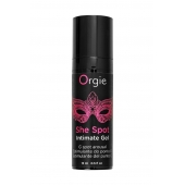 Интимный гель для G-точки ORGIE She Spot с возбуждающим эффектом - 15 мл. - ORGIE - купить с доставкой в Архангельске