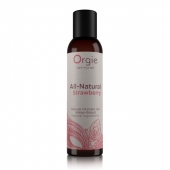 Интимный гель на водной основе All-Natural Strawberry с ароматом клубники - 150 мл. - ORGIE - купить с доставкой в Архангельске