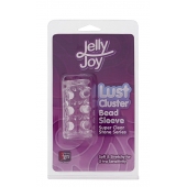 Прозрачная насадка на пенис с шипами и бугорками JELLY JOY LUST CLUSTER CLEAR - Dream Toys - в Архангельске купить с доставкой