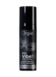 Гель для массажа ORGIE Sexy Vibe High Voltage с эффектом вибрации - 15 мл. - ORGIE - купить с доставкой в Архангельске