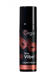 Разогревающий гель для массажа ORGIE Sexy Vibe Hot с эффектом вибрации - 15 мл. - ORGIE - купить с доставкой в Архангельске