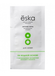 Пробник натурального лубриканта на водной основе Ёska  Летняя ночь  - 7 мл. - Eska - купить с доставкой в Архангельске