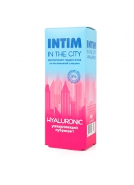 Увлажняющий лубрикант на водной основе Intim in the city Hyaluronic - 60 гр. - Биоритм - купить с доставкой в Архангельске