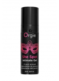 Интимный гель для G-точки ORGIE She Spot с возбуждающим эффектом - 15 мл. - ORGIE - купить с доставкой в Архангельске