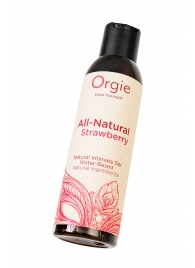Интимный гель на водной основе All-Natural Strawberry с ароматом клубники - 150 мл. - ORGIE - купить с доставкой в Архангельске