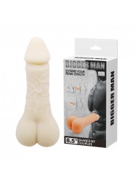 Мастурбатор-насадка Bigger Man - 21,5 см. - Baile - в Архангельске купить с доставкой