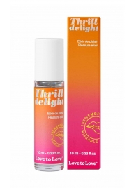 Возбуждающий гель Thrill Delight - 10 мл. - Love to Love - купить с доставкой в Архангельске