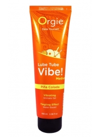 Гель с эффектом вибрации Lube Tube Vibe Medium Pina Colada - 100 мл. - ORGIE - купить с доставкой в Архангельске